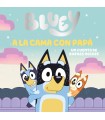 Bluey Un Cuento A La Cama Un Cuento De Buenas Noches