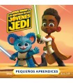 Star Wars. Las aventuras de los jóvenes Jedi. Pequeños aprendices