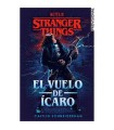 Stranger Things. El Vuelo De Icaro