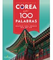 Corea En 100 Palabras